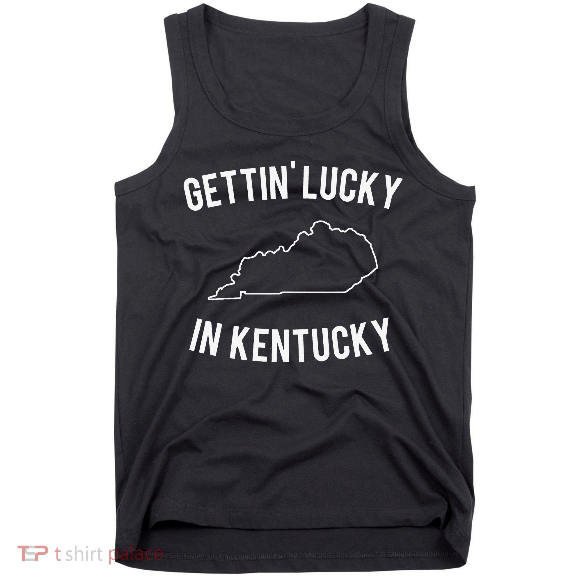 Gettin Lucky In Kentucky Tank Top