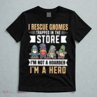 Garden Lover I Rescue Gnomes Not A Hoarder A Hero Gardener T-Shirt thumb 5