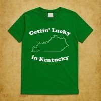 Gettin Lucky In Kentucky Cool Lucky In Kentucky T-Shirt thumb 5