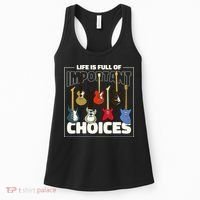 Guitar Life Is Full Of Important Choices Women's Tank Top thumb 0