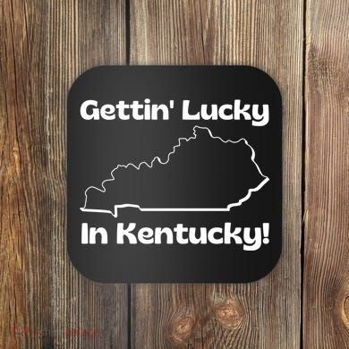 Gettin Lucky In Kentucky Coaster