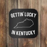 Gettin Lucky In Kentucky Coaster thumb 0