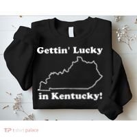 Gettin Lucky In Kentucky Sweatshirt thumb 2