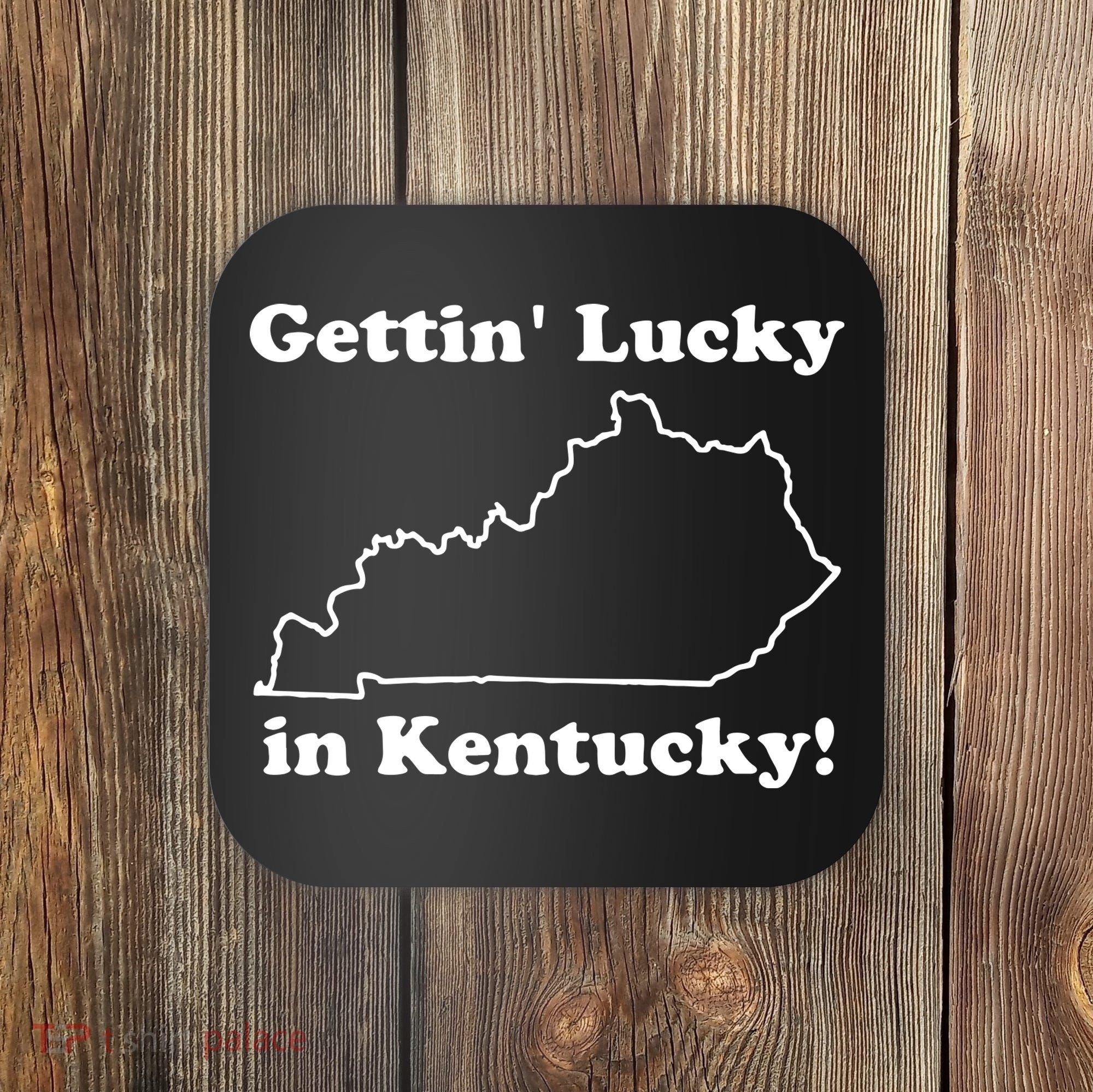 Gettin Lucky In Kentucky Coaster