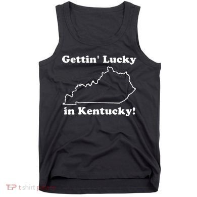 Gettin Lucky In Kentucky Tank Top