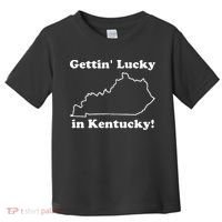 Gettin Lucky In Kentucky Toddler T-Shirt thumb 0