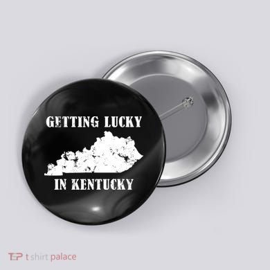 Getting Lucky In Kentucky Distressed Kentucky Button