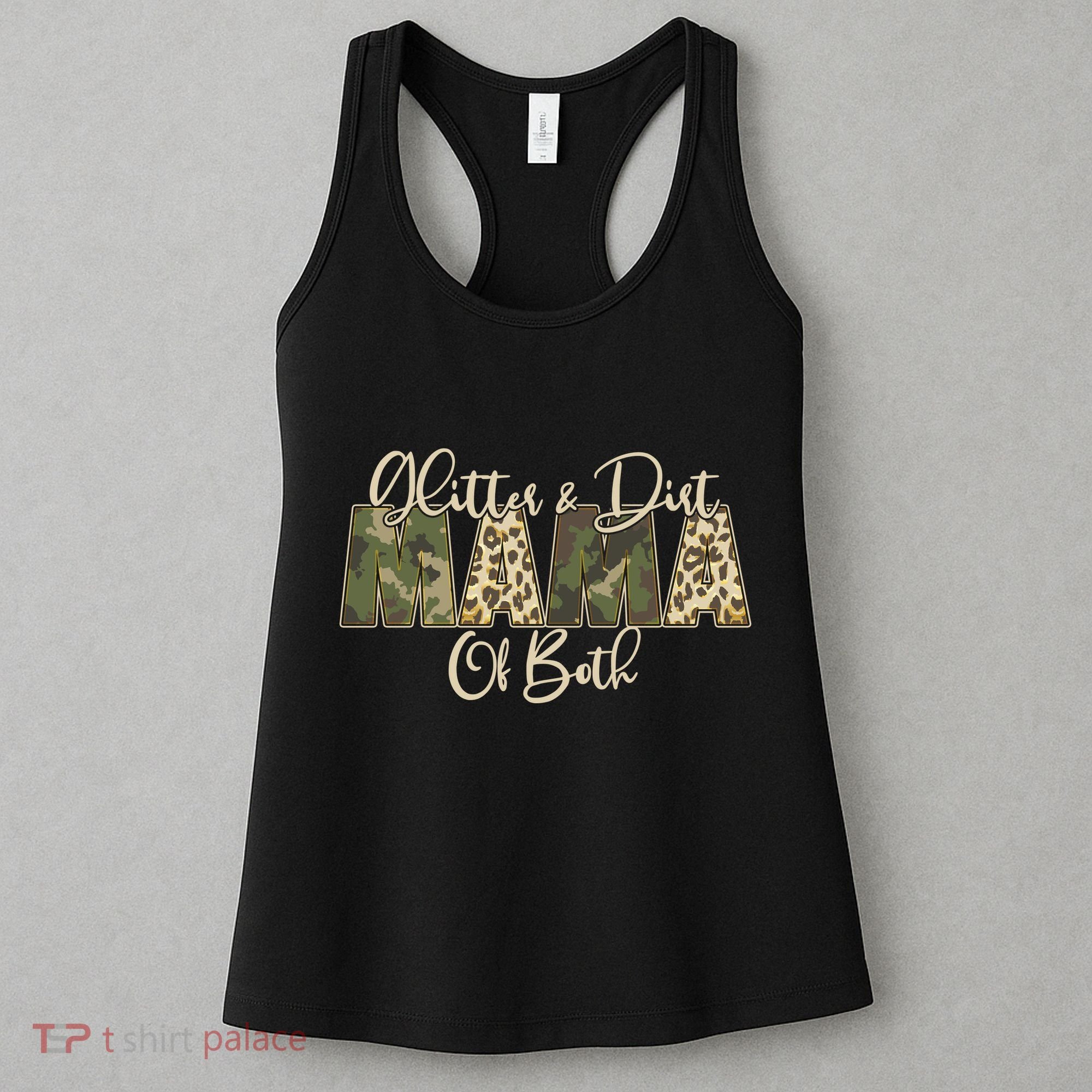 Glitter And Dirt Mama Of Both Mother's Day Women's Tank Top