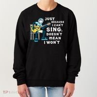 Guitar Lover Just Because I Can't Sing Doesn't Mean I Won't Women's Sweatshirt thumb 0