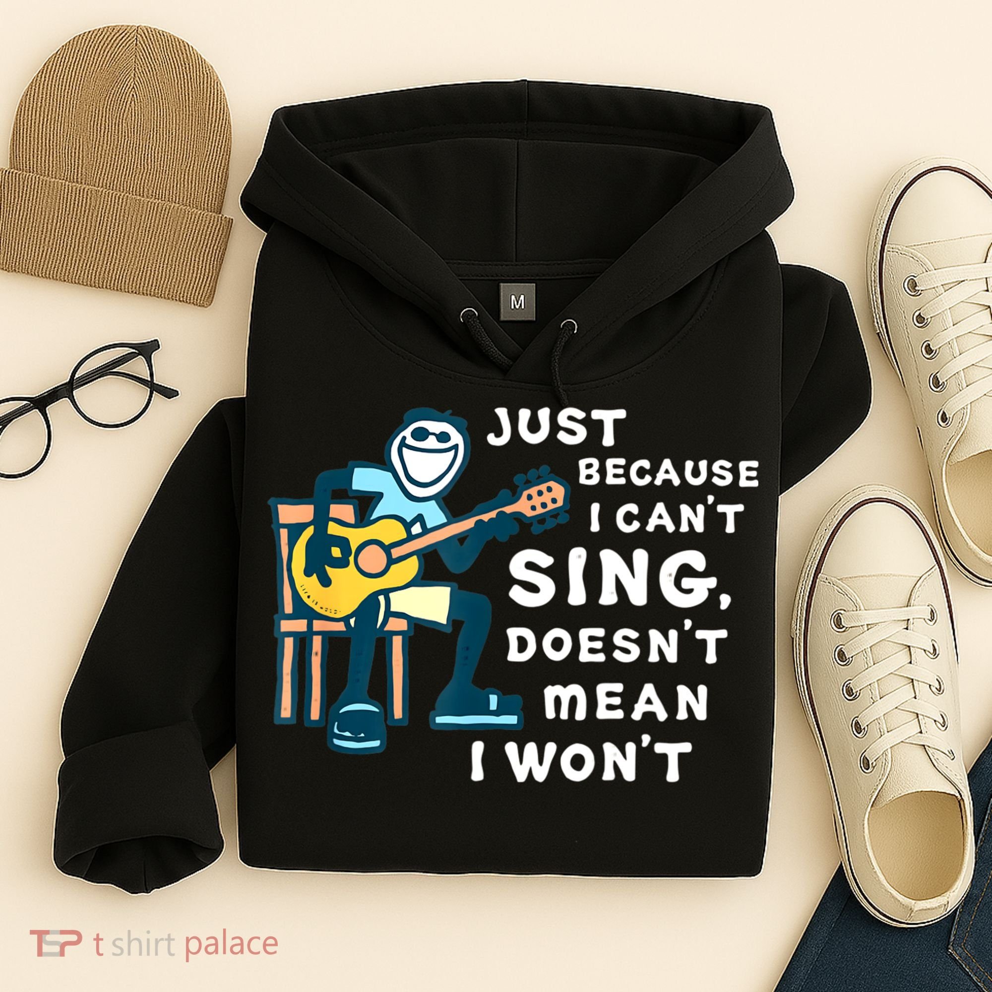 Guitar Lover Just Because I Can't Sing Doesn't Mean I Won't Hoodie