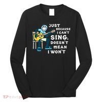 Guitar Lover Just Because I Can't Sing Doesn't Mean I Won't Long Sleeve Shirt thumb 0