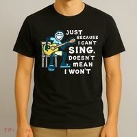 Guitar Lover Just Because I Can't Sing Doesn't Mean I Won't T-Shirt thumb 3