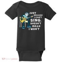 Guitar Lover Just Because I Can't Sing Doesn't Mean I Won't Baby Bodysuit thumb 0