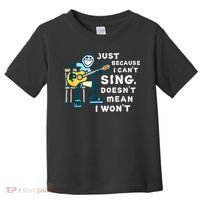 Guitar Lover Just Because I Can't Sing Doesn't Mean I Won't Toddler T-Shirt thumb 0