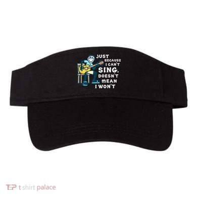 Guitar Lover Just Because I Can't Sing Doesn't Mean I Won't Visor