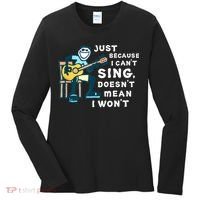 Guitar Lover Just Because I Can't Sing Doesn't Mean I Won't Women's Long Sleeve Shirt thumb 0
