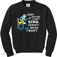 Guitar Lover Just Because I Can't Sing Doesn't Mean I Won't Kids Sweatshirt thumb 0