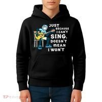 Guitar Lover Just Because I Can't Sing Doesn't Mean I Won't Kids Hoodie thumb 4