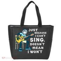 Guitar Lover Just Because I Can't Sing Doesn't Mean I Won't Tote Bag thumb 0