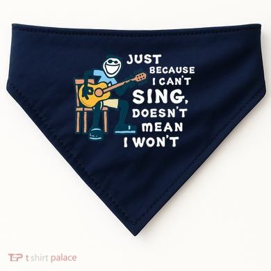 Guitar Lover Just Because I Can't Sing Doesn't Mean I Won't USA-Made Doggie Bandana