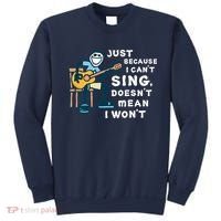 Guitar Lover Just Because I Can't Sing Doesn't Mean I Won't Sweatshirt thumb 0