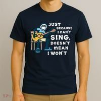 Guitar Lover Just Because I Can't Sing Doesn't Mean I Won't T-Shirt thumb 3