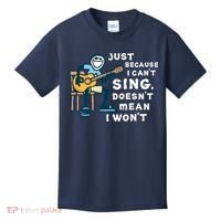 Guitar Lover Just Because I Can't Sing Doesn't Mean I Won't Kids T-Shirt thumb 0