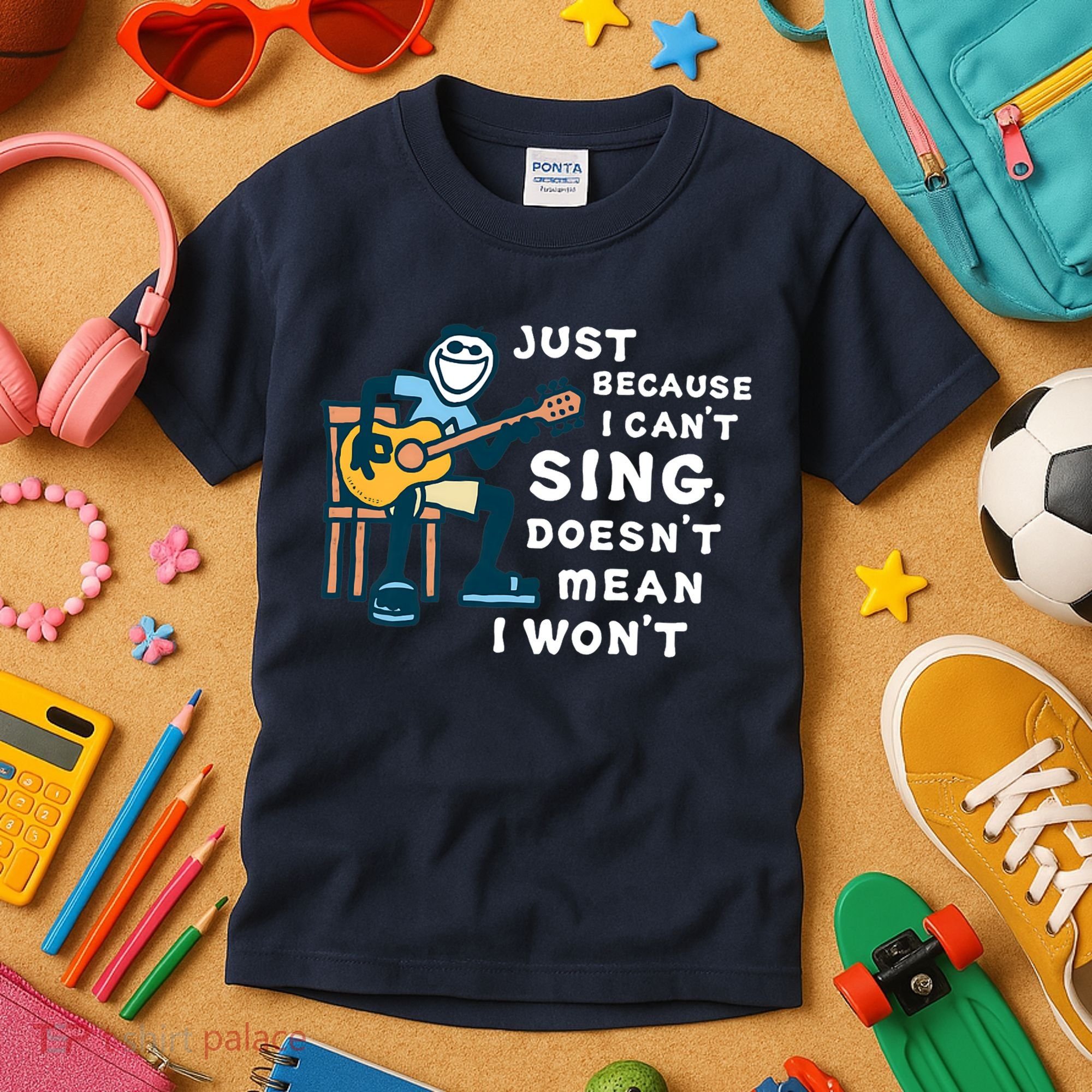 Guitar Lover Just Because I Can't Sing Doesn't Mean I Won't Kids T-Shirt
