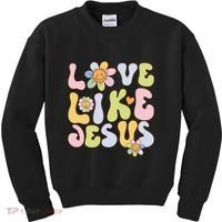 Groovy Love Like Jesus Religious God Christian Kids Sweatshirt thumb 0