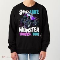 Girls Like Monster Trucks Too! Women's Sweatshirt thumb 0