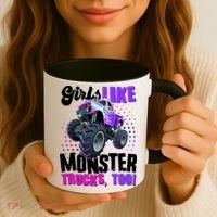 Girls Like Monster Trucks Too! Coffee Mug thumb 3
