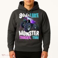 Girls Like Monster Trucks Too! Hoodie thumb 2