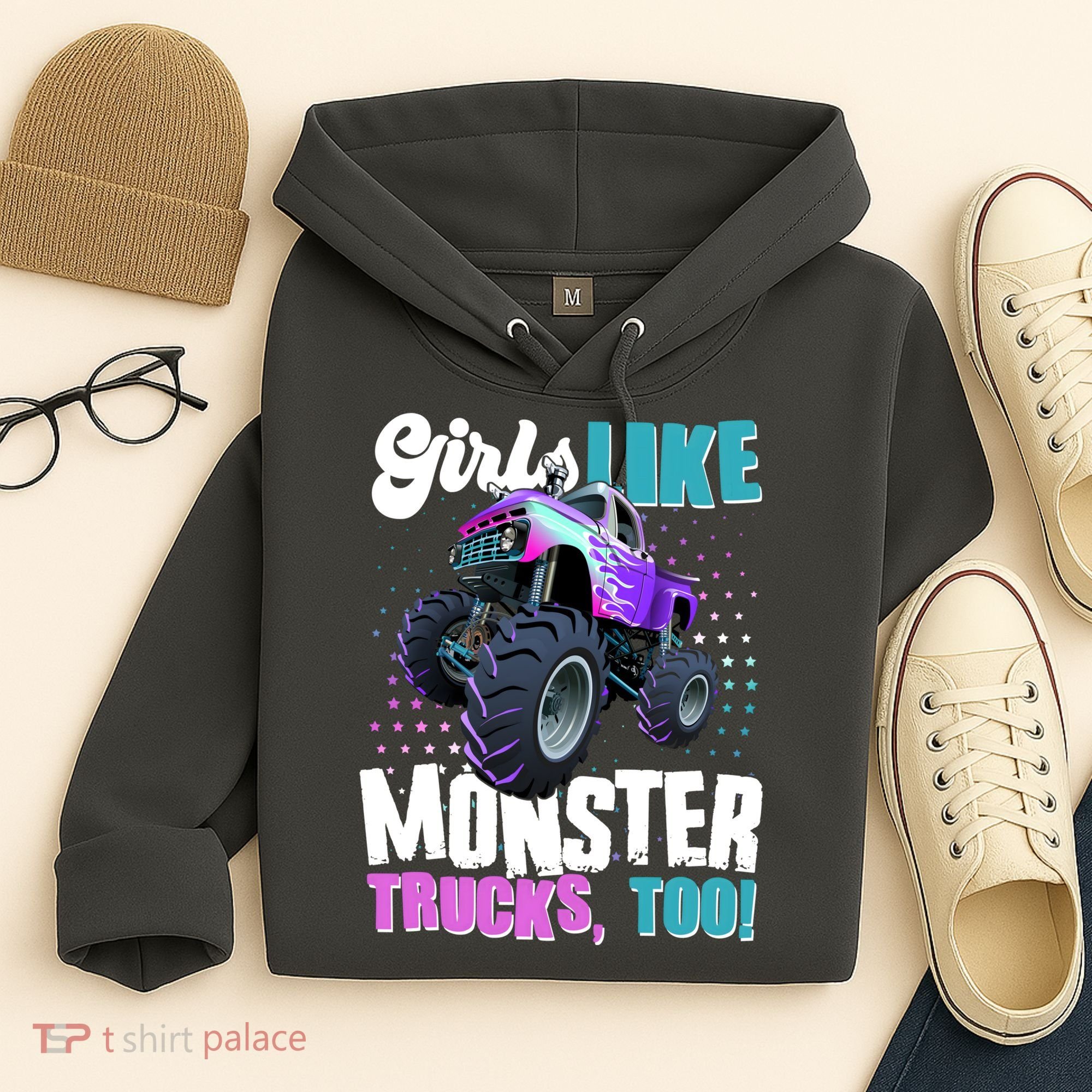 Girls Like Monster Trucks Too! Hoodie