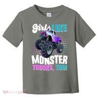 Girls Like Monster Trucks Too! Toddler T-Shirt thumb 0