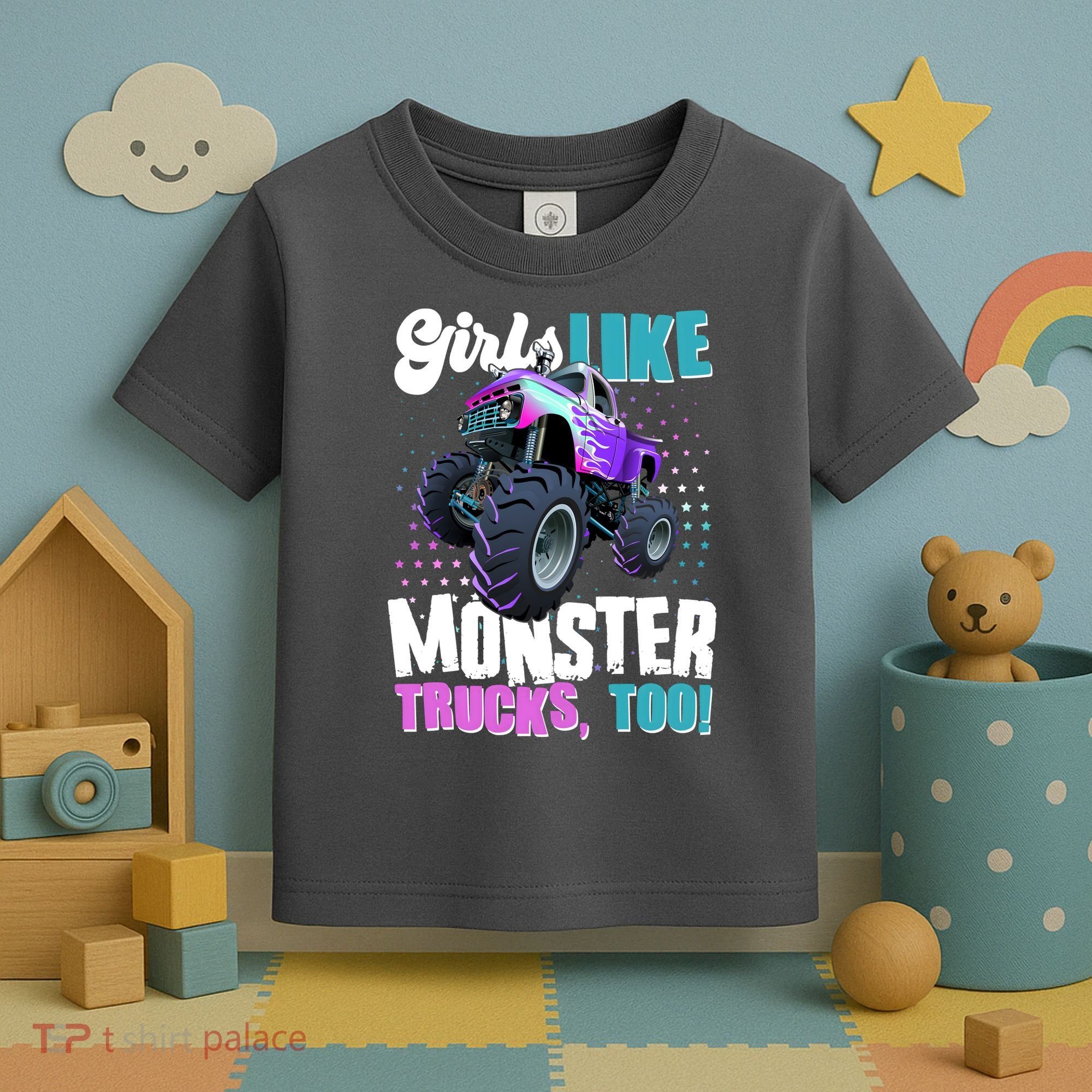 Girls Like Monster Trucks Too! Toddler T-Shirt