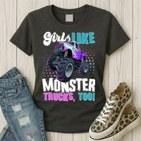 Girls Like Monster Trucks Too! Women's T-Shirt thumb 3