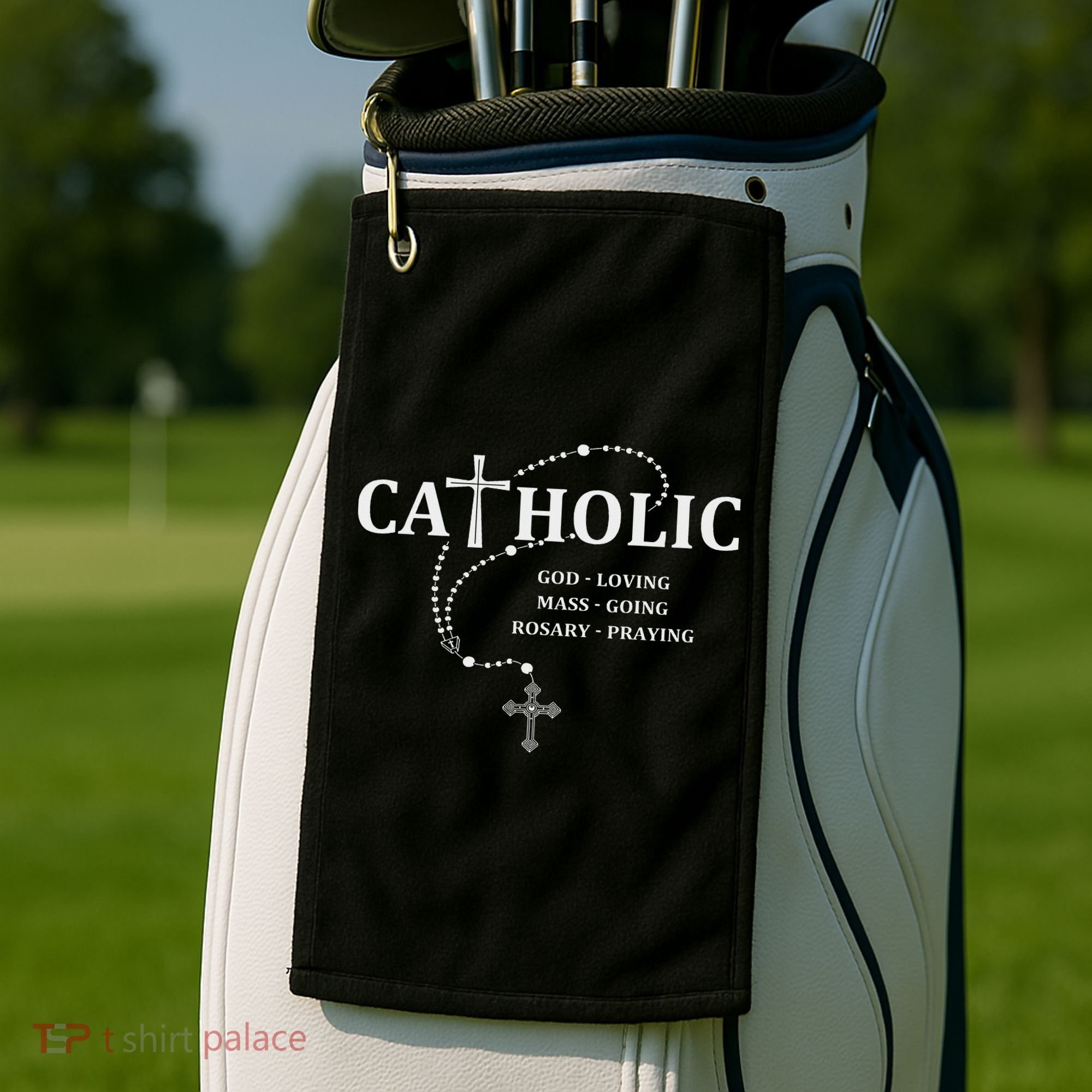 God Loving Mass Going Rosary Praying Catholic Golf Towel