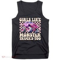 Girls Like Monster Trucks Too Tank Top thumb 0