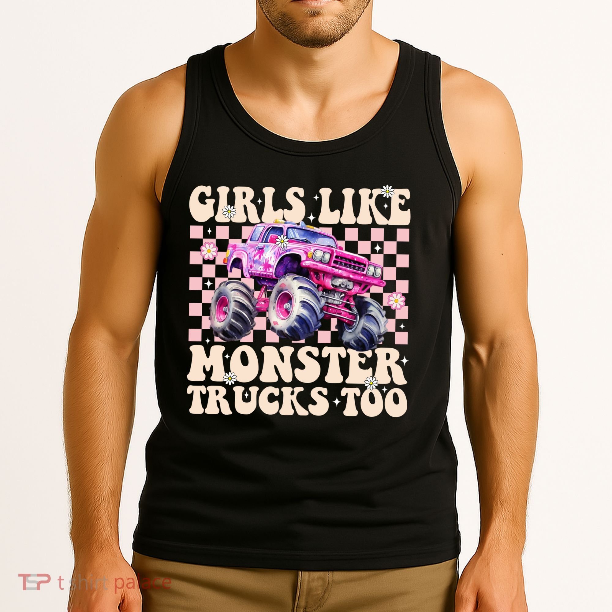 Girls Like Monster Trucks Too Tank Top