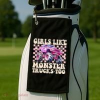 Girls Like Monster Trucks Too Golf Towel thumb 2
