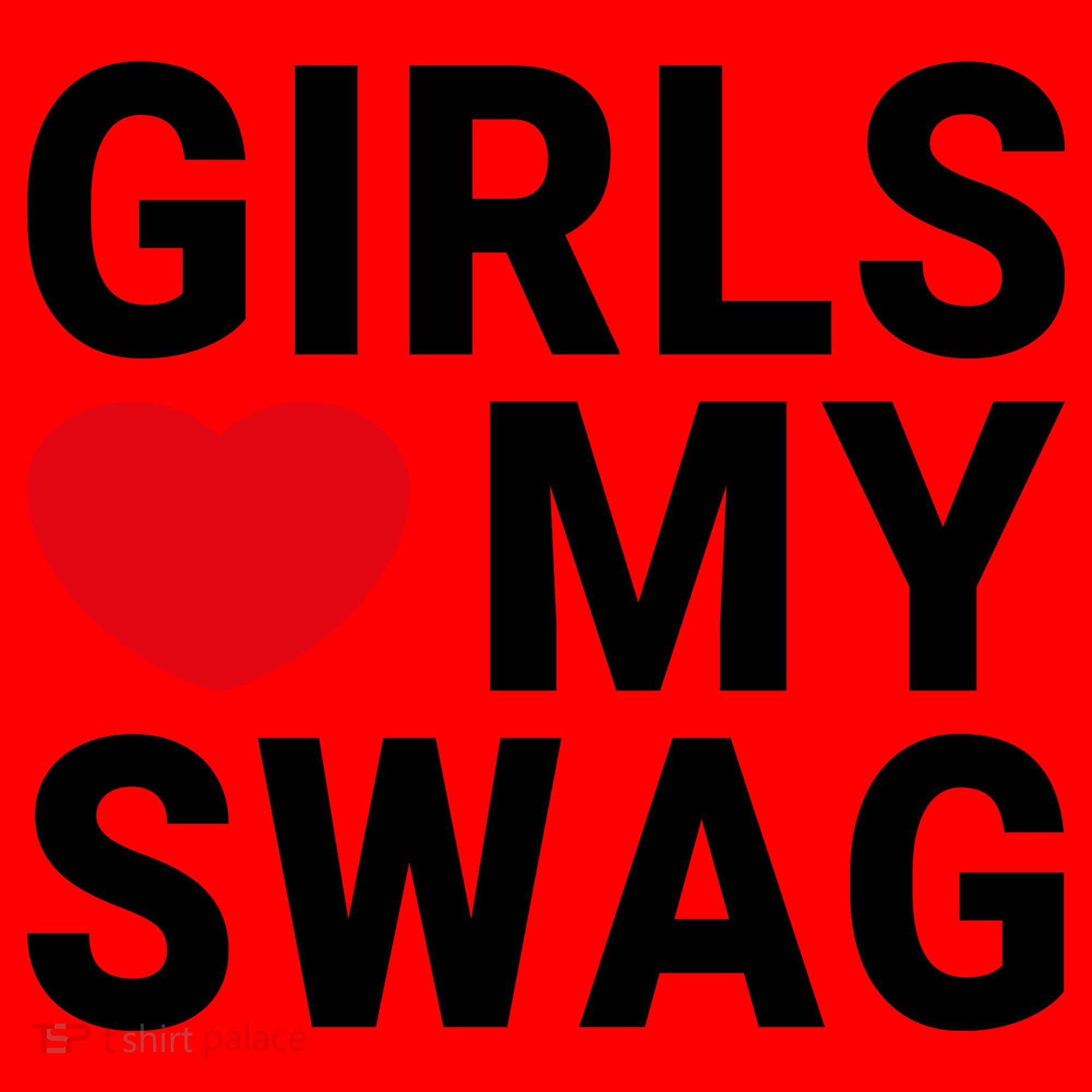GIRLS LOVE MY SWAG Santa Hat