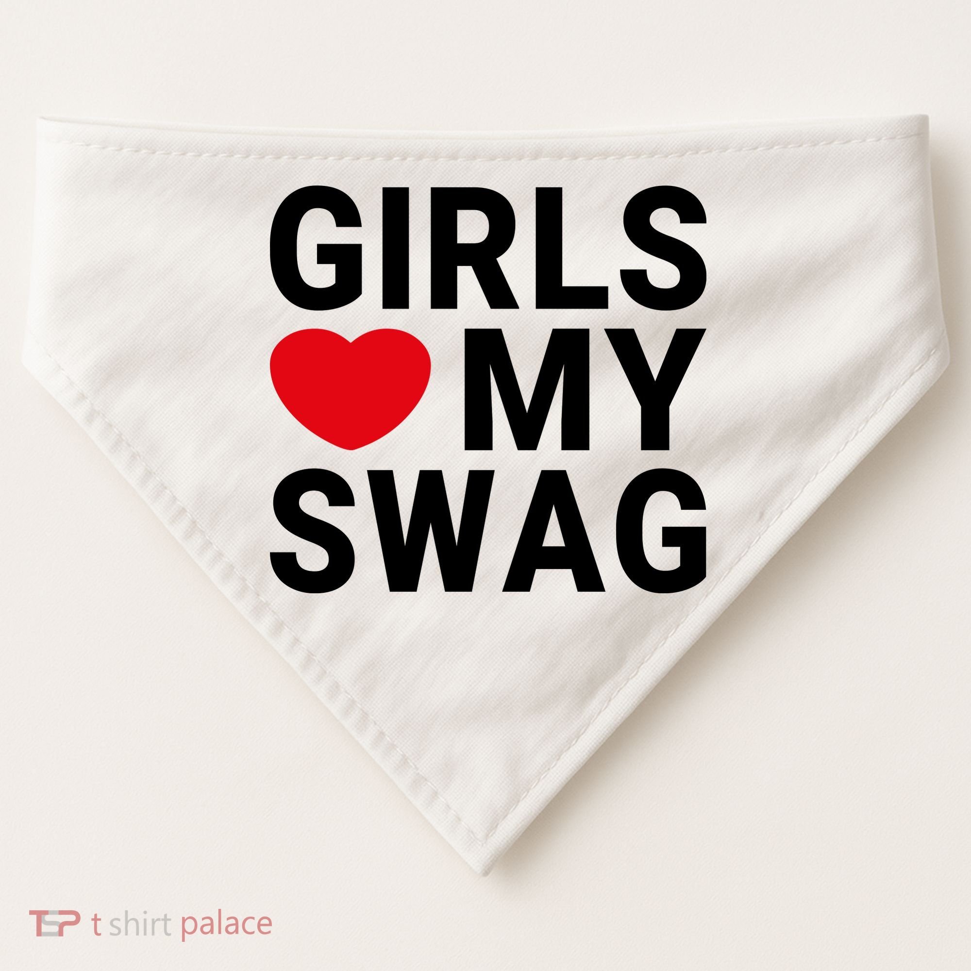 GIRLS LOVE MY SWAG USA-Made Doggie Bandana