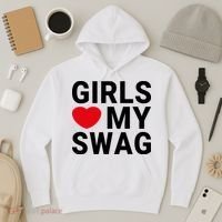GIRLS LOVE MY SWAG Hoodie thumb 3