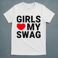 GIRLS LOVE MY SWAG T-Shirt thumb 5