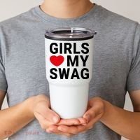 GIRLS LOVE MY SWAG Tumbler thumb 2