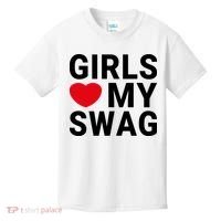 GIRLS LOVE MY SWAG Kids T-Shirt thumb 0
