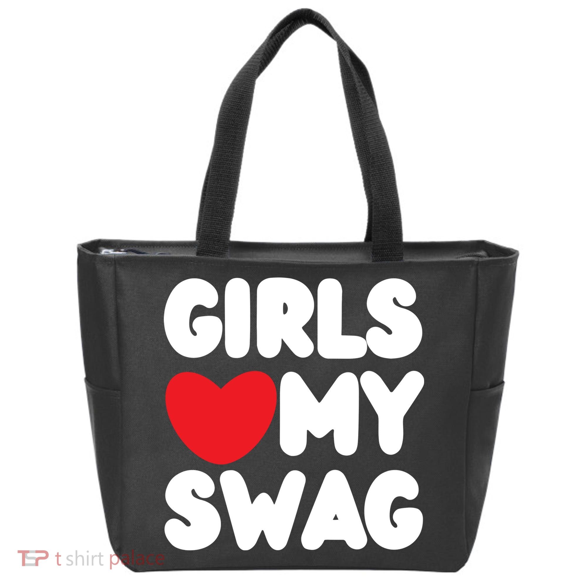 Girls Love My Swag Tote Bag
