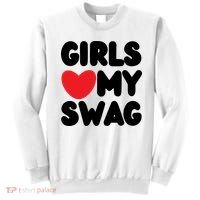 Girls Love My Swag Sweatshirt thumb 0
