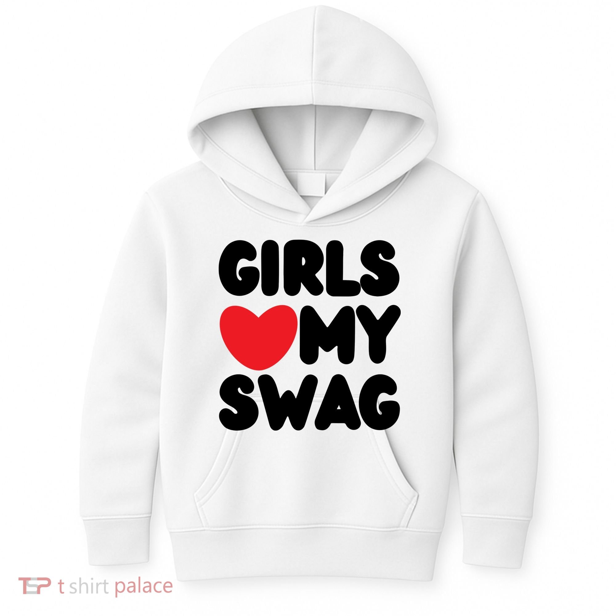 Girls Love My Swag Kids Hoodie