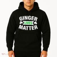 Ginger Lives Matter St Patricks Day Hoodie thumb 2